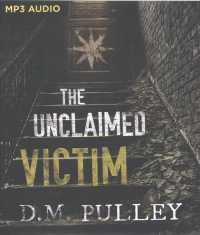 The Unclaimed Victim （MP3 UNA）