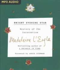 Bright Evening Star : Mystery of the Incarnation （MP3 UNA）