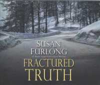 Fractured Truth (8-Volume Set) (Bone Gap Travellers) （Unabridged）