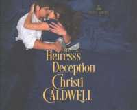 The Heiress's Deception (7-Volume Set) (Sinful Brides) （Unabridged）