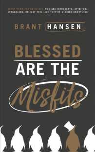 Blessed Are the Misfits (4-Volume Set) : Great News for Believers Who Are Introverts, Spiritual Strugglers, or Just Feel Like They're Missing Somethin （Unabridged）