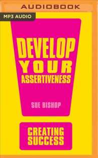 Develop Your Assertiveness (Creating Success) （MP3 UNA）