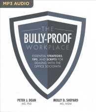 The Bully-Proof Workplace : Essential Strategies, Tips, and Scripts for Dealing with the Office Sociopath （MP3 UNA）