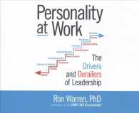 Personality at Work (6-Volume Set) : The Drivers and Derailers of Leadership （Unabridged）