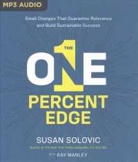 The One-Percent Edge : Small Changes That Guarantee Relevance and Build Sustainable Success （MP3 UNA）