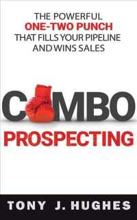 Combo Prospecting (8-Volume Set) : The Powerful One-two Punch That Fills Your Pipeline and Wins Sales （Unabridged）