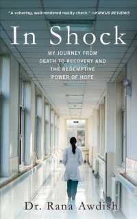 In Shock (7-Volume Set) : My Journey from Death to Recovery and the Redemptive Power of Hope , Library Edition （Unabridged）