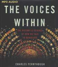 The Voices within : The History and Science of How We Talk to Ourselves （MP3 UNA）