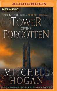 Tower of the Forgotten : The Tainted Cabal Prequel Novella (The Tainted Cabal) （MP3 UNA）