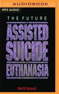 The Future of Assisted Suicide and Euthanasia （MP3 UNA）