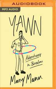 Yawn : Adventures in Boredom （MP3 UNA）
