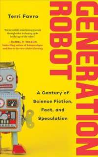 Generation Robot (7-Volume Set) : A Century of Science Fiction, Fact, and Speculation （Unabridged）