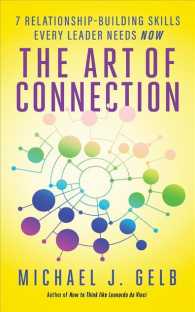 The Art of Connection (6-Volume Set) : 7 Relationship-Building Skills Every Leader Needs Now （Unabridged）