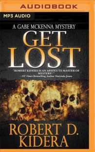 Get Lost (A Gabe Mckenna Mystery) （MP3 UNA）