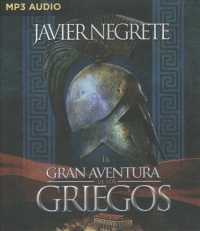 La gran aventura de los griegos (2-Volume Set) （MP3 UNA）