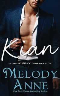 Kian (7-Volume Set) (Undercover Billionaire) （Unabridged）