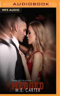 Megged : A Texas Mutiny Short Story (Texas Mutiny) （MP3 UNA）