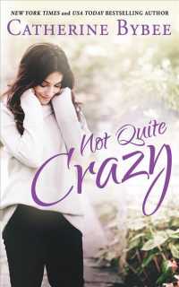 Not Quite Crazy (7-Volume Set) (Not Quite) （Unabridged）