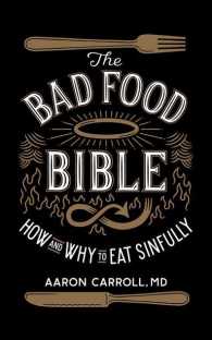 The Bad Food Bible (6-Volume Set) : How and Why to Eat Sinfully （Unabridged）