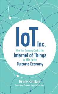 Iot Inc. (9-Volume Set) : How Your Company Can Use the Internet of Things to Win in the Outcome Economy （Unabridged）