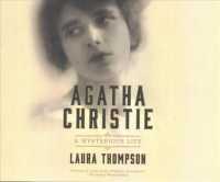 Agatha Christie (17-Volume Set) : A Mysterious Life （Unabridged）