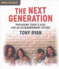 The Next Generation : Preparing Today's Kids for an Extraordinary Future （MP3 UNA）