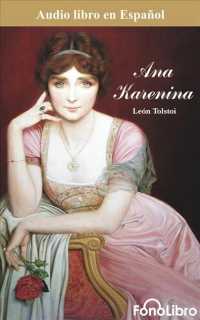 Ana Karenina/ Anna Karenina (2-Volume Set) （Abridged）
