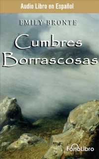 Cumbres Borrascosa/ Wuthering Heights (2-Volume Set) （Abridged）