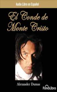 El Conde de Monte Cristo/ the Count of Monte Cristo (3-Volume Set) （Abridged）