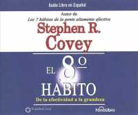 El octavo hbito / the 8th Habit (2-Volume Set) : De la efectividad a la grandeza / from Effectiveness to Greatness （Abridged）
