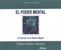 El poder mental/ Mental Power (4-Volume Set) : El secreto de la mente mgica/ the Secret of the Magic Mind （Abridged）