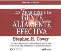 Los 7 hbitos de la gente altamente efectiva/ the 7 Habits of Highly Effective People (3-Volume Set) （Abridged）