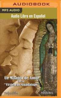 Un Milagro de Amor de la Virgen de Guadalupe （MP3 ABR）