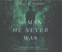 The Man He Never Was (9-Volume Set) （Unabridged）
