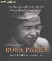 Reflections by Rosa Parks : The Quiet Strength and Faith of a Woman Who Changed a Nation （MP3 UNA）