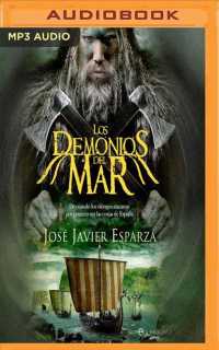 Los demonios del mar (2-Volume Set) : De Cuando Los Vikingos Atacaron Por Primera Vez Las Costas De Espaa (Los Pioneros De La Reconquista) （MP3 UNA）