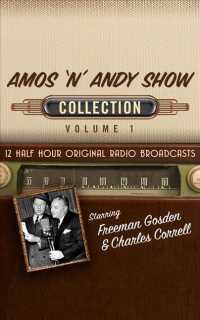 The Amos N' Andy Show Collection (6-Volume Set) 〈1〉 （Unabridged）