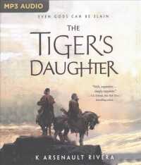 The Tiger's Daughter （MP3 UNA）