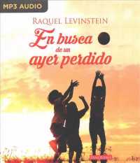 En busca de un ayer perdido/ in search of a Yesterday Lost （MP3 UNA）