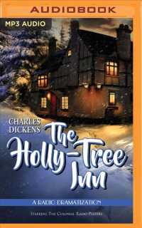 The Holly Tree Inn : A Radio Dramatization （MP3 UNA）