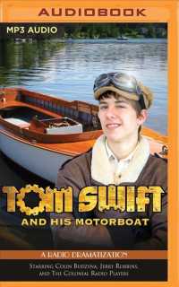 Tom Swift and His Motorboat (Tom Swift) （MP3 UNA）