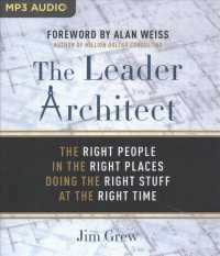 The Leader Architect : The Right People in the Right Places Doing the Right Stuff at the Right Time （MP3 UNA）