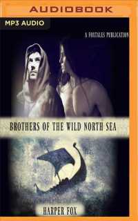 Brothers of the Wild North Sea （MP3 UNA）