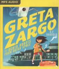 Greta Zargo and the Death Robots from Outer Space （MP3 UNA）