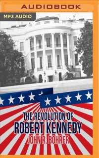 The Revolution of Robert Kennedy （MP3 UNA）