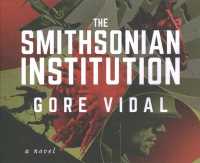 The Smithsonian Institution : A Novel