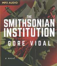 The Smithsonian Institution : A Novel