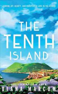 The Tenth Island (7-Volume Set) : Finding Joy, Beauty, and Unexpected Love in the Azores （Unabridged）