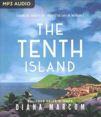 The Tenth Island : Finding Joy, Beauty, and Unexpected Love in the Azores （MP3 UNA）