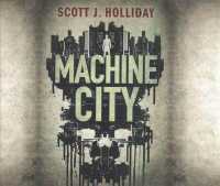 Machine City (8-Volume Set) （Unabridged）